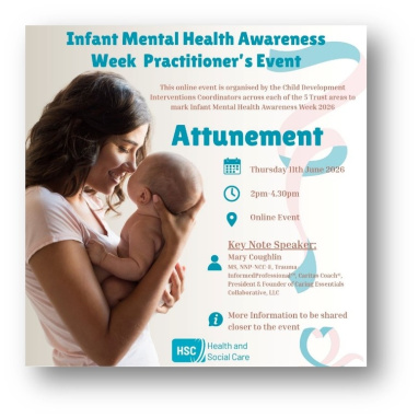 Infographic with a mother and baby advertising infant mental health awareness week practitioner's event 